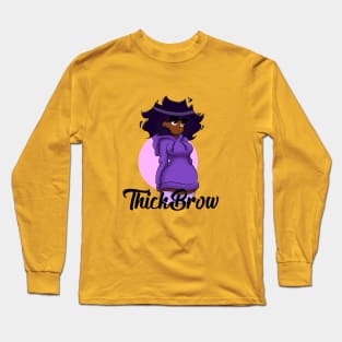 ThickBrow Long Sleeve T-Shirt